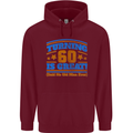 60th Birthday Turning 60 Is Great Year Old Mens 80% Cotton Hoodie Maroon