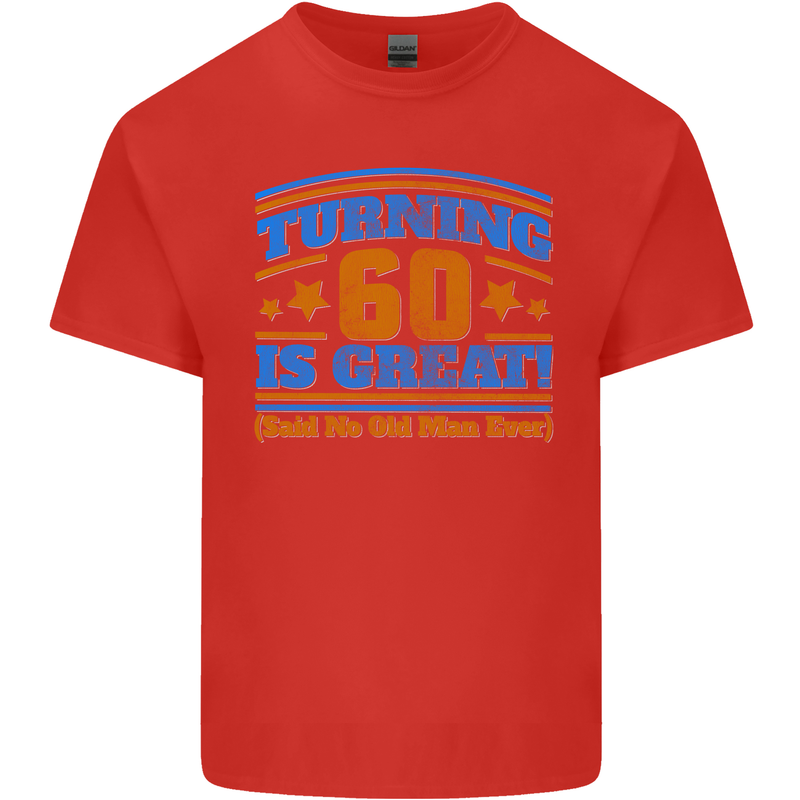 60th Birthday Turning 60 Is Great Year Old Mens Cotton T-Shirt Tee Top Red