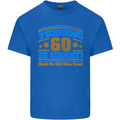 60th Birthday Turning 60 Is Great Year Old Mens Cotton T-Shirt Tee Top Royal Blue