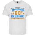 60th Birthday Turning 60 Is Great Year Old Mens Cotton T-Shirt Tee Top White