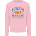 60th Birthday Turning 60 Is Great Year Old Mens Sweatshirt Jumper Light Pink