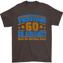 60th Birthday Turning 60 Is Great Year Old Mens T-Shirt Cotton Gildan Dark Chocolate