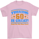 60th Birthday Turning 60 Is Great Year Old Mens T-Shirt Cotton Gildan Light Pink