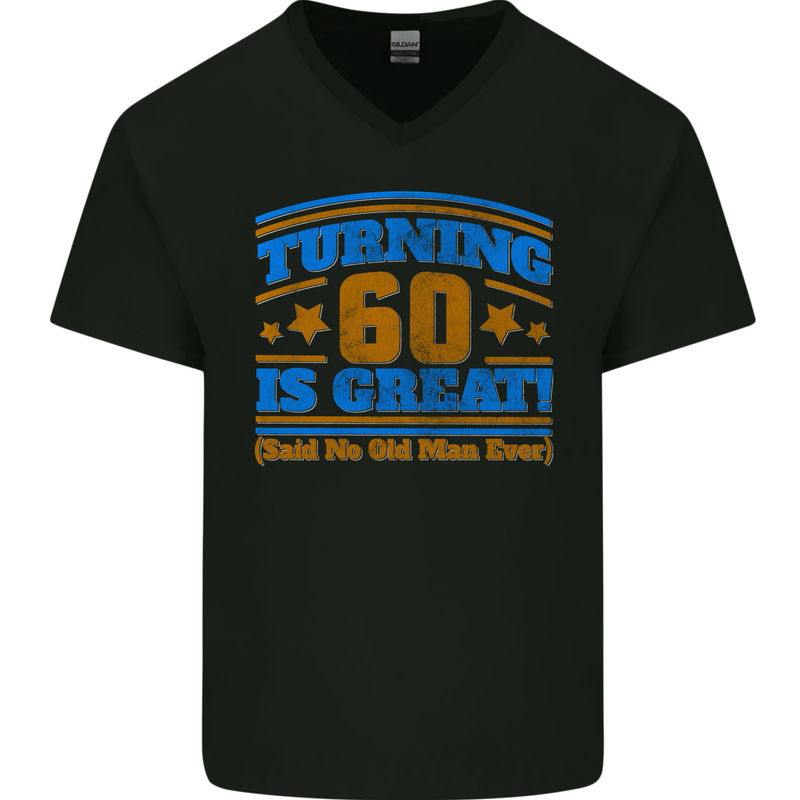 60th Birthday Turning 60 Is Great Year Old Mens V-Neck Cotton T-Shirt Black
