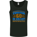 60th Birthday Turning 60 Is Great Year Old Mens Vest Tank Top Black