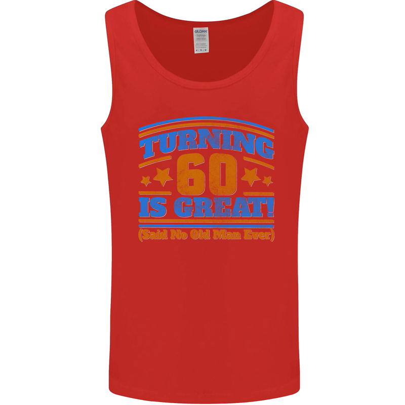 60th Birthday Turning 60 Is Great Year Old Mens Vest Tank Top Red