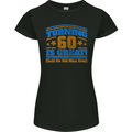 60th Birthday Turning 60 Is Great Year Old Womens Petite Cut T-Shirt Black