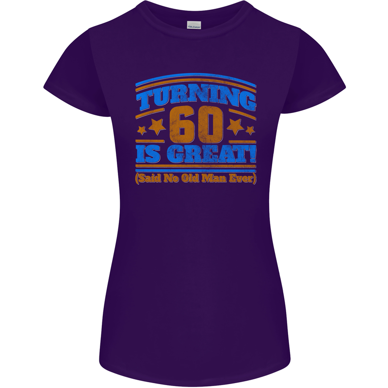 60th Birthday Turning 60 Is Great Year Old Womens Petite Cut T-Shirt Purple