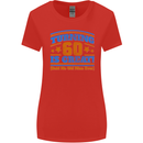 60th Birthday Turning 60 Is Great Year Old Womens Wider Cut T-Shirt Red