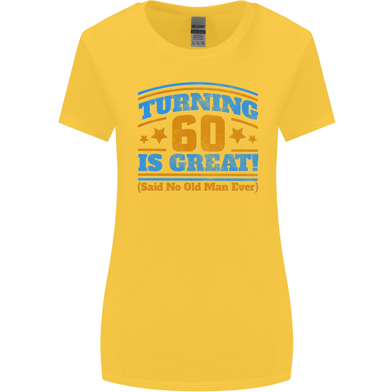 60th Birthday Turning 60 Is Great Year Old Womens Wider Cut T-Shirt Yellow