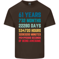 61st Birthday 61 Year Old Mens Cotton T-Shirt Tee Top Dark Chocolate