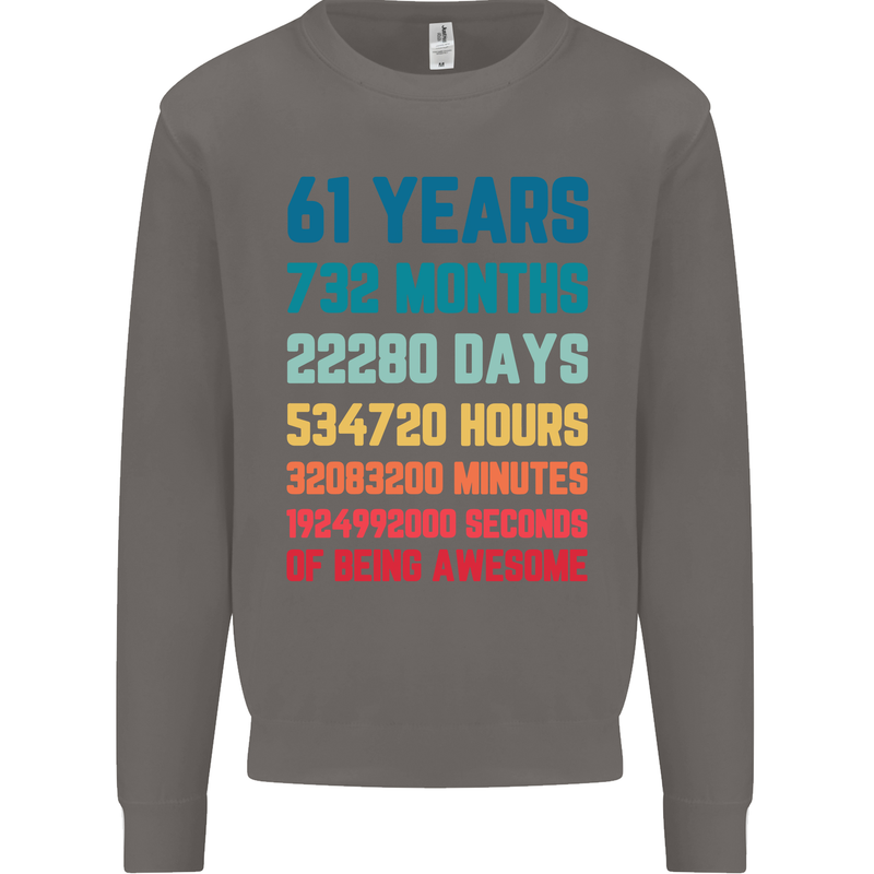 61st Birthday 61 Year Old Mens Sweatshirt Jumper Charcoal