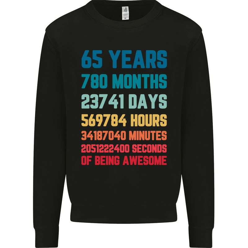 65th Birthday 65 Year Old Mens Sweatshirt Jumper Black