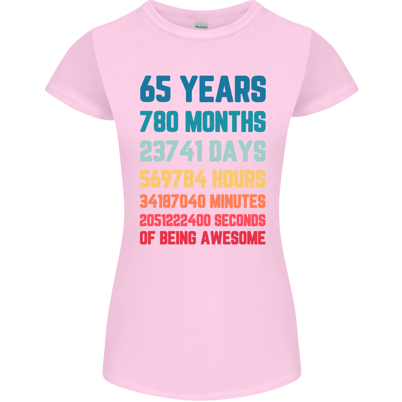 65th Birthday 65 Year Old Womens Petite Cut T-Shirt Light Pink