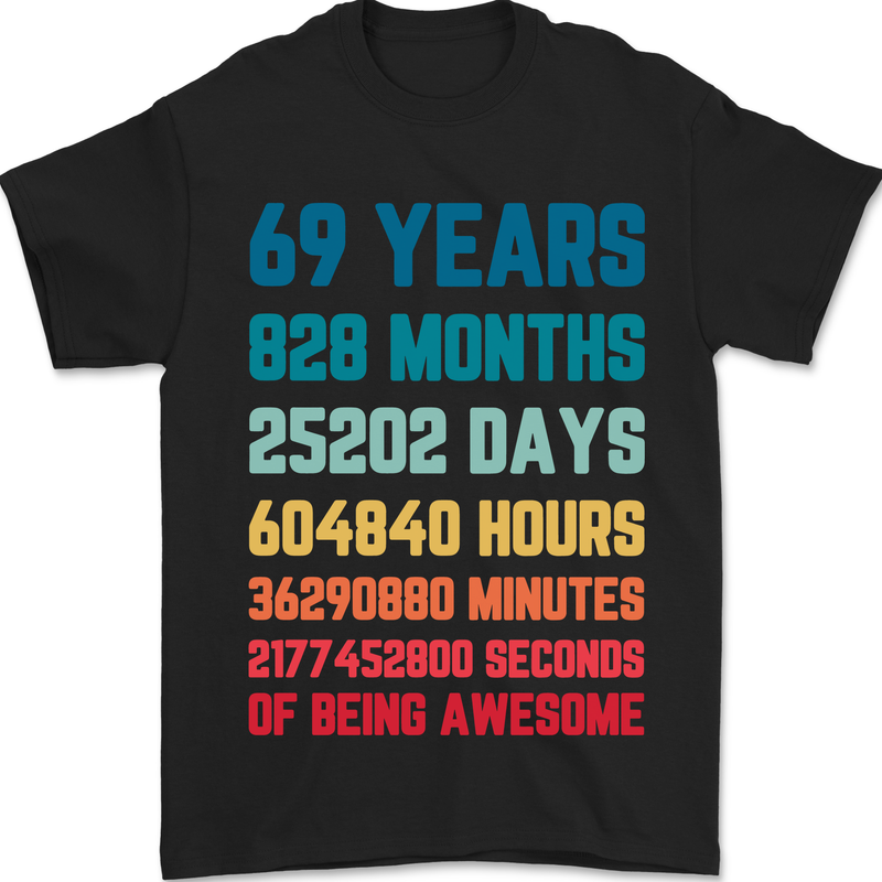69th Birthday 69 Year Old Mens T-Shirt 100% Cotton Black