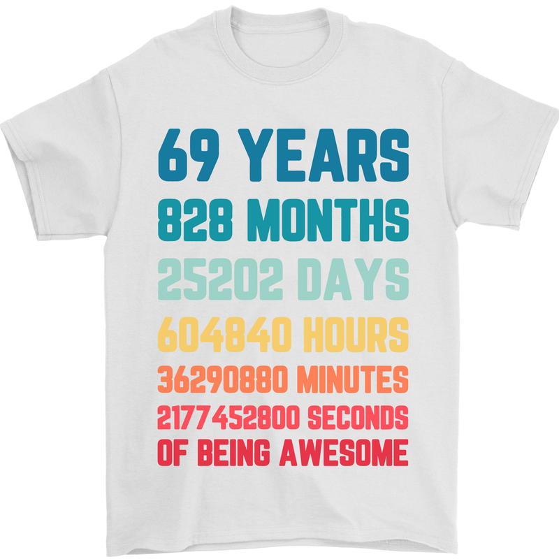69th Birthday 69 Year Old Mens T-Shirt 100% Cotton White