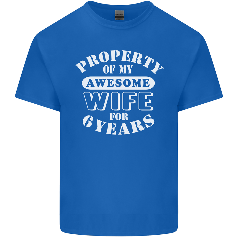 6 Year Wedding Anniversary 6th Funny Wife Mens Cotton T-Shirt Tee Top Royal Blue