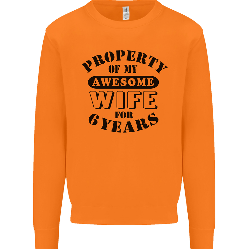 6th Wedding Anniversary 6 Year Funny Wife Mens Sweatshirt Jumper Orange