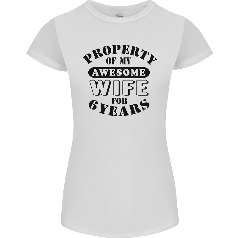 6th Wedding Anniversary 6 Year Funny Wife Womens Petite Cut T-Shirt White