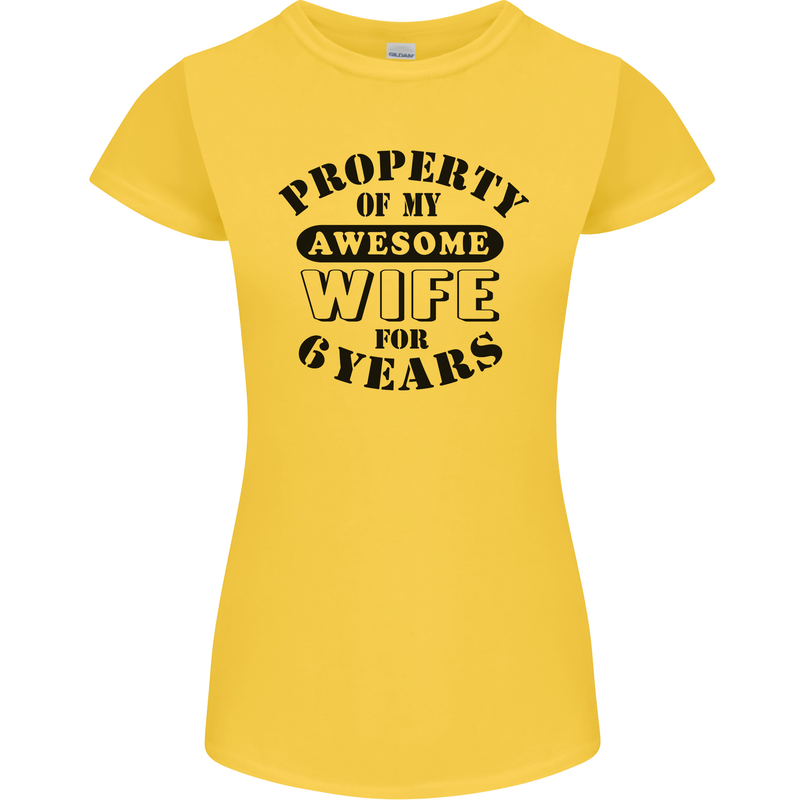 6th Wedding Anniversary 6 Year Funny Wife Womens Petite Cut T-Shirt Yellow