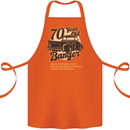 70 Year Old Banger Birthday 70th Year Old Cotton Apron 100% Organic Orange