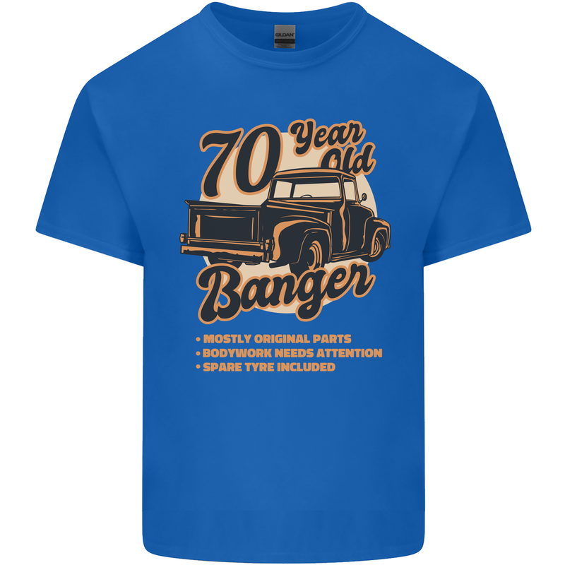 70 Year Old Banger Birthday 70th Year Old Mens Cotton T-Shirt Tee Top Royal Blue