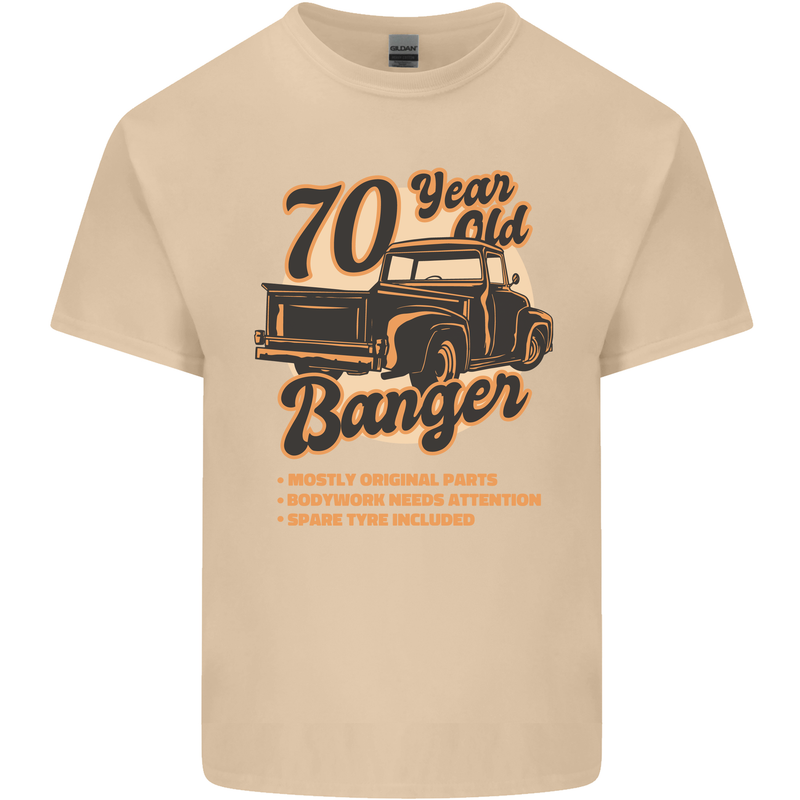 70 Year Old Banger Birthday 70th Year Old Mens Cotton T-Shirt Tee Top Sand