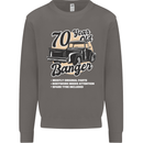 70 Year Old Banger Birthday 70th Year Old Mens Sweatshirt Jumper Charcoal