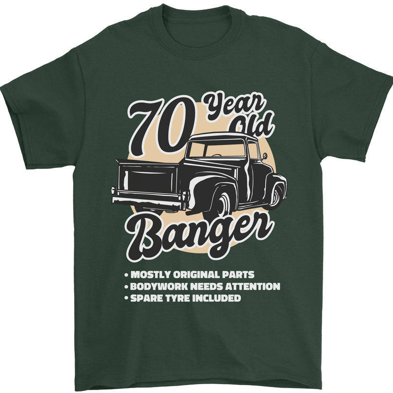 70 Year Old Banger Birthday 70th Year Old Mens T-Shirt 100% Cotton Forest Green