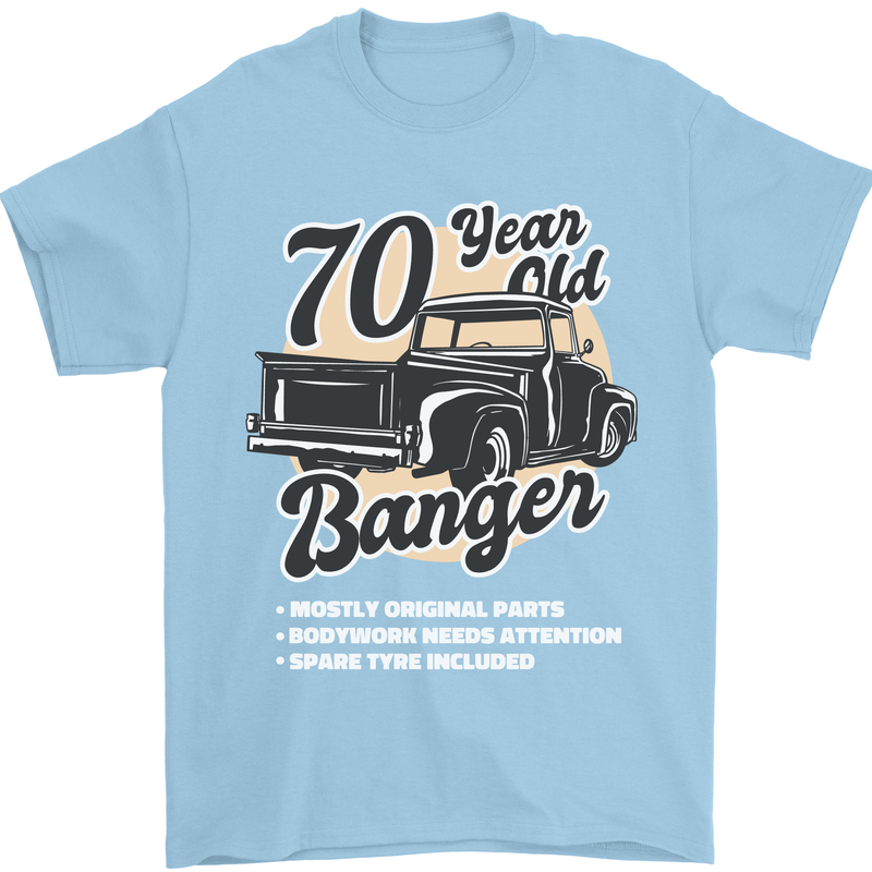 70 Year Old Banger Birthday 70th Year Old Mens T-Shirt 100% Cotton Light Blue