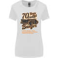 70 Year Old Banger Birthday 70th Year Old Womens Wider Cut T-Shirt White