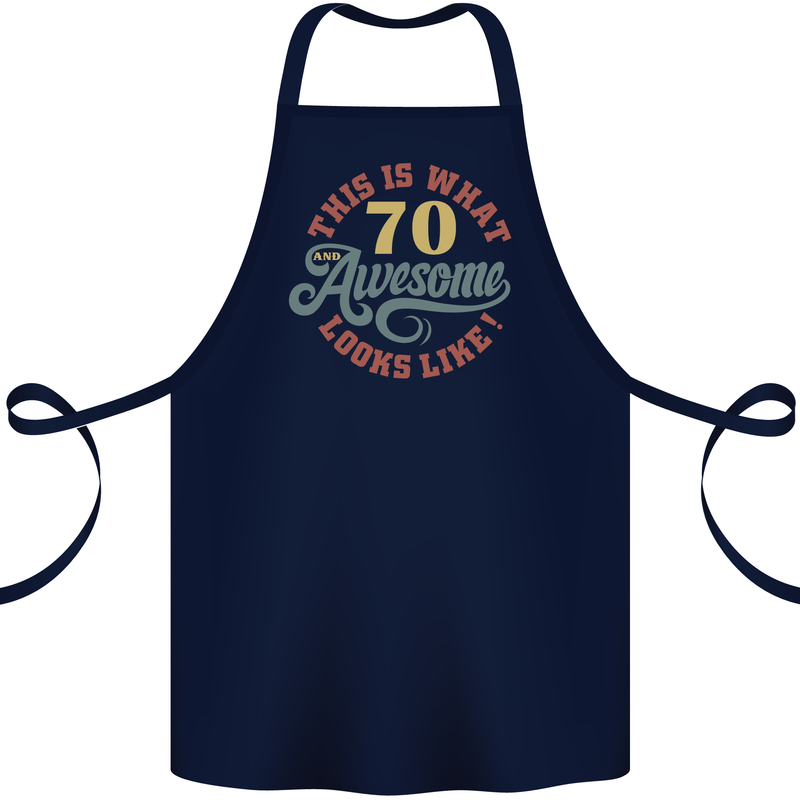 70th Birthday 70 Year Old Awesome Looks Like Cotton Apron 100% Organic Navy Blue