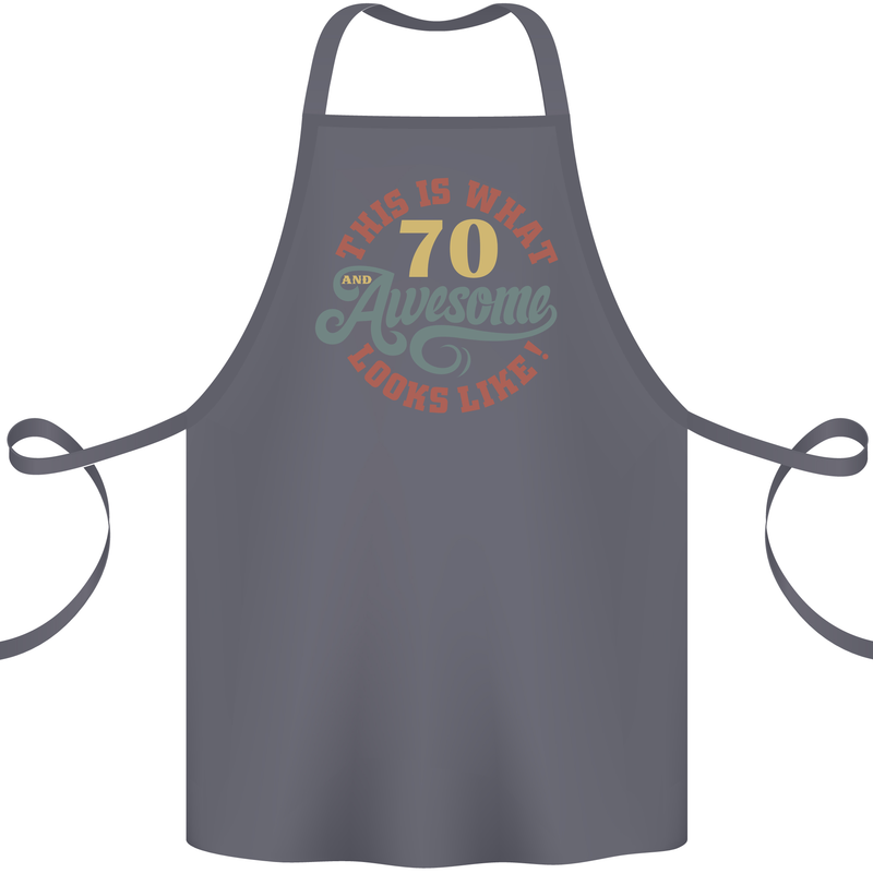 70th Birthday 70 Year Old Awesome Looks Like Cotton Apron 100% Organic Steel