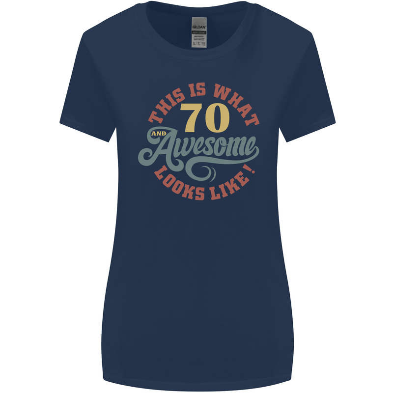 70th Birthday 70 Year Old Awesome Looks Like Womens Wider Cut T-Shirt Navy Blue