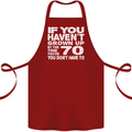 70th Birthday 70 Year Old Don't Grow Up Funny Cotton Apron 100% Organic Maroon