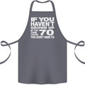 70th Birthday 70 Year Old Don't Grow Up Funny Cotton Apron 100% Organic Steel