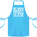 70th Birthday 70 Year Old Don't Grow Up Funny Cotton Apron 100% Organic Turquoise