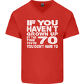 70th Birthday 70 Year Old Don't Grow Up Funny Mens V-Neck Cotton T-Shirt Red
