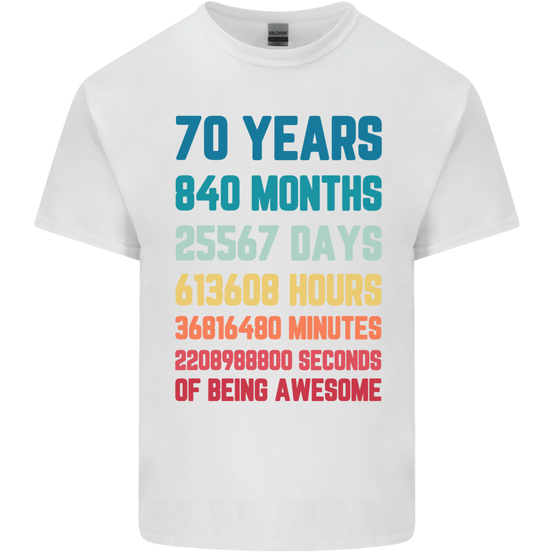70th Birthday 70 Year Old Mens Cotton T-Shirt Tee Top White