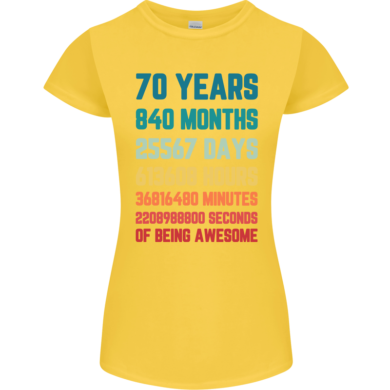 70th Birthday 70 Year Old Womens Petite Cut T-Shirt Yellow