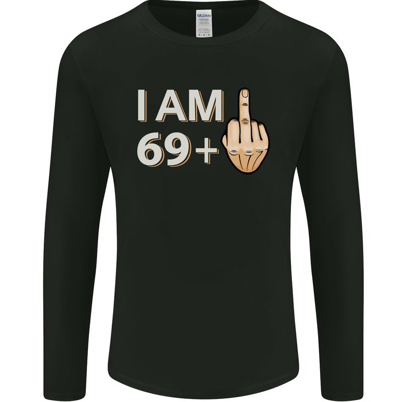 70th Birthday Funny Offensive 70 Year Old Mens Long Sleeve T-Shirt Black