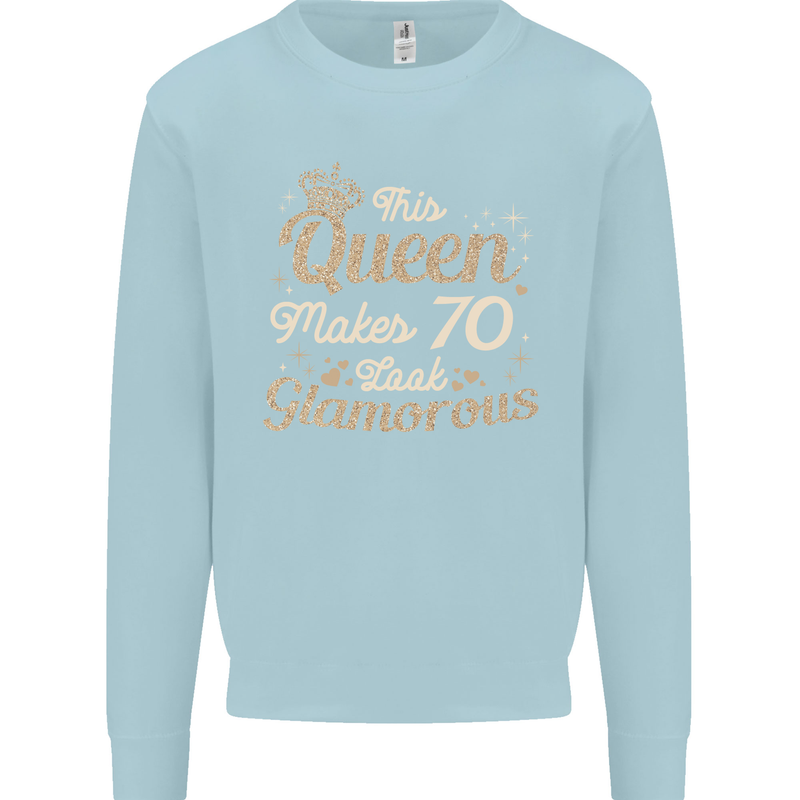 70th Birthday Queen Seventy Years Old 70 Mens Sweatshirt Jumper Light Blue