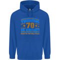 70th Birthday Turning 70 Is Great Year Old Mens 80% Cotton Hoodie Royal Blue