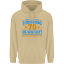 70th Birthday Turning 70 Is Great Year Old Mens 80% Cotton Hoodie Sand