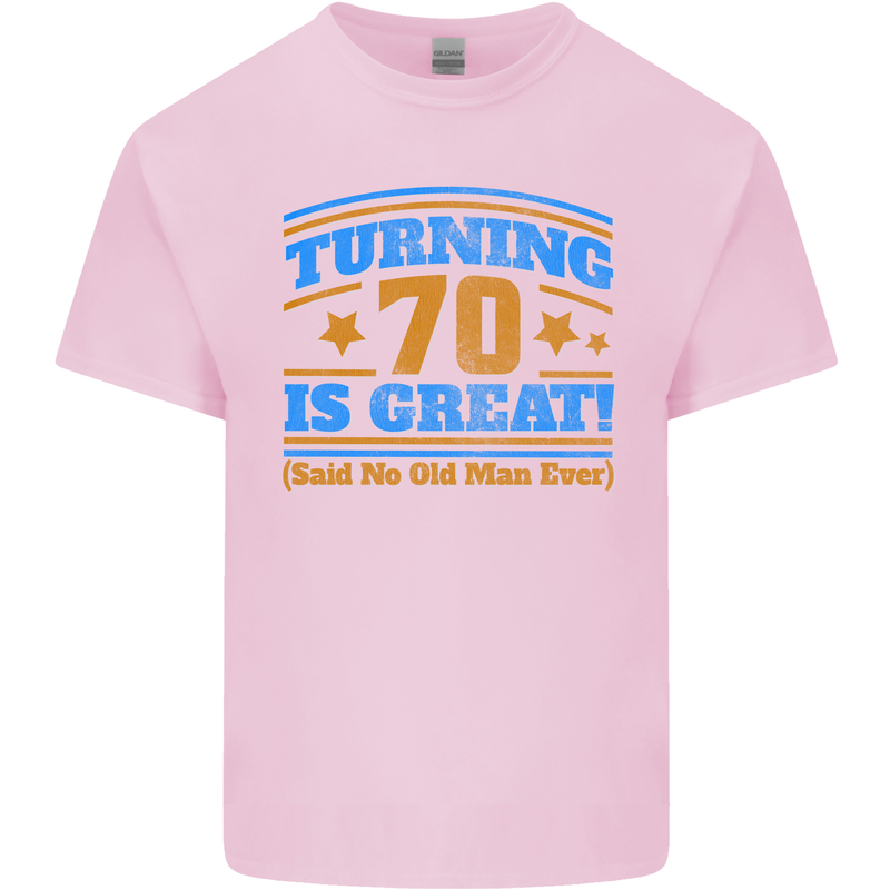 70th Birthday Turning 70 Is Great Year Old Mens Cotton T-Shirt Tee Top Light Pink