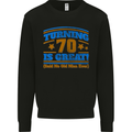 70th Birthday Turning 70 Is Great Year Old Mens Sweatshirt Jumper Black