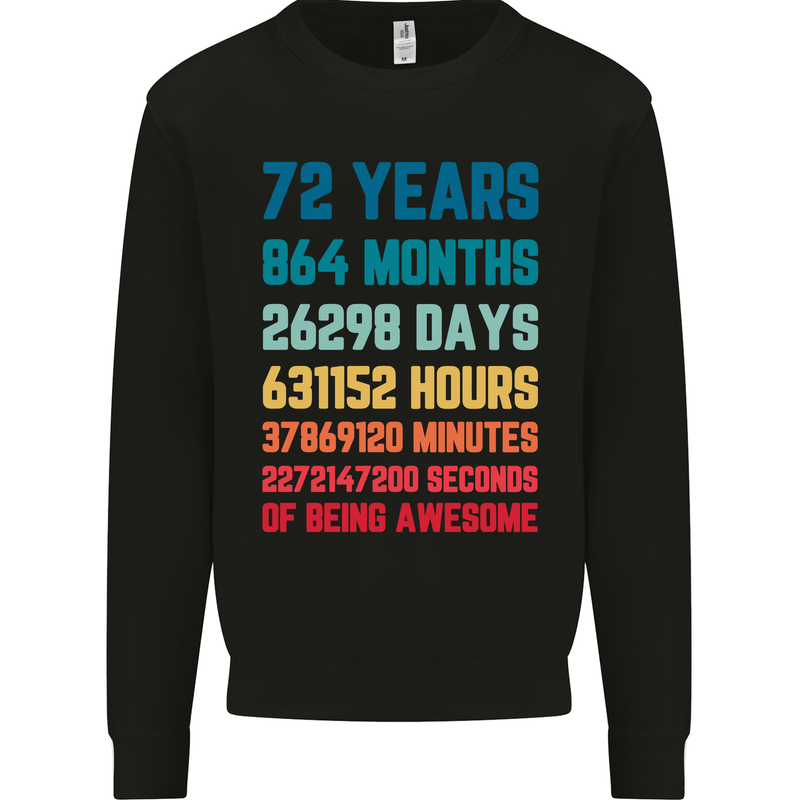72nd Birthday 72 Year Old Mens Sweatshirt Jumper Black