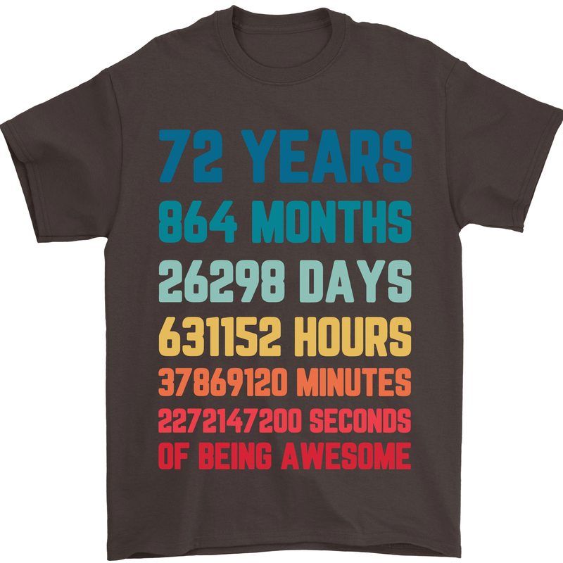72nd Birthday 72 Year Old Mens T-Shirt 100% Cotton Dark Chocolate