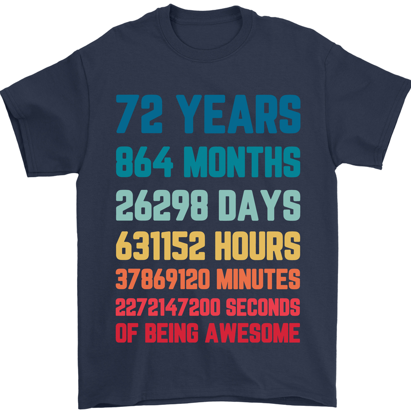 72nd Birthday 72 Year Old Mens T-Shirt 100% Cotton Navy Blue