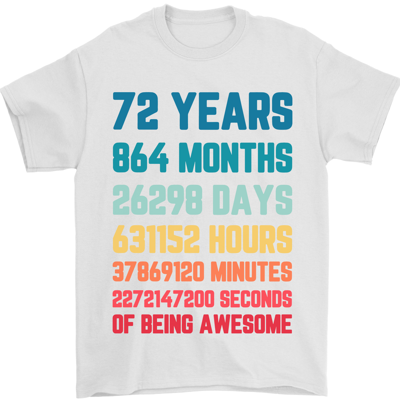 72nd Birthday 72 Year Old Mens T-Shirt 100% Cotton White